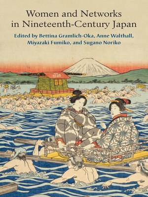 cover image of Women and Networks in Nineteenth-Century Japan